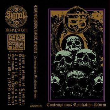 Thy Sepulchral Moon : Contemptuous Retaliation Storm